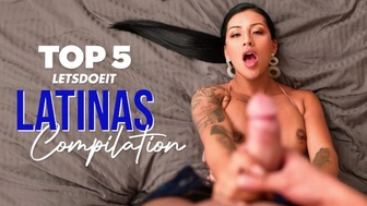 TOP five LATINAS COMPILATIONS! INCREDIBLE BABES SHOW OFF THEIR CURVES - LETSDOEIT